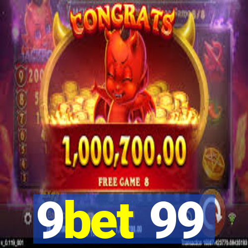 9bet 99